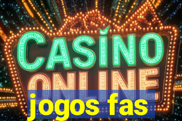 jogos fas